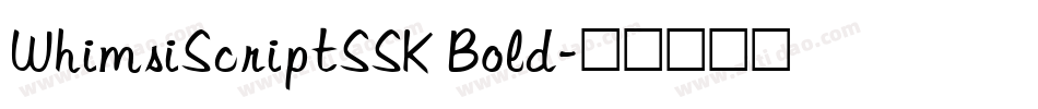 WhimsiScriptSSK Bold字体转换